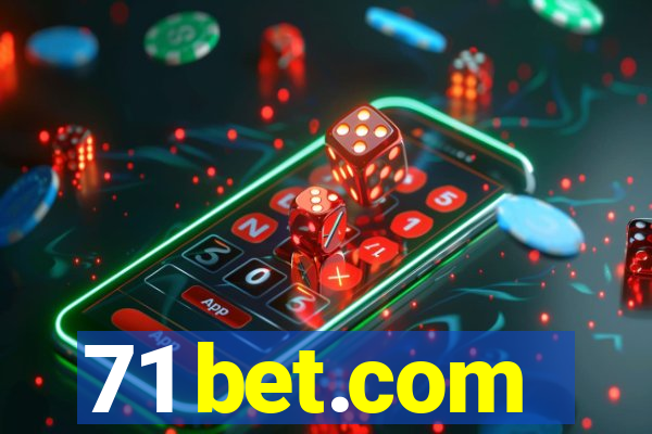 71 bet.com